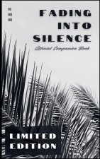 Fading Into Silence
