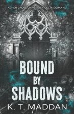 Bound By Shadows