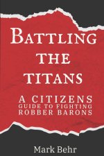 Battling the Titans