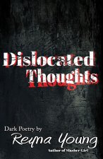 Dislocated Thoughts