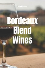 Bordeaux Blend Wines