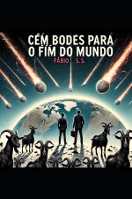 Cem bodes para o fim do mundo