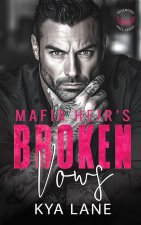 Mafia Heir's Broken Vows