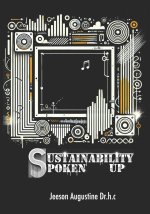 Sustainability Spoken Up