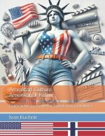 American Culture. Amerikansk Kultur