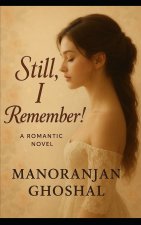 Still, I Remember!