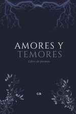 Amores y Temores