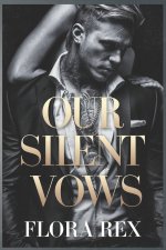 Our Silent Vows
