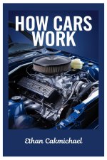 How Cars Work