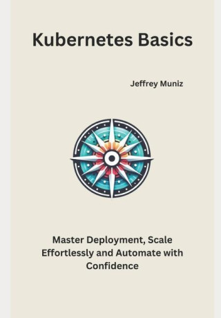 Kubernetes Basics