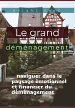 Le grand déménagement