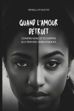 Quand l'Amour Détruit