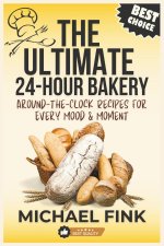 The Ultimate 24-Hour Bakery