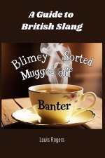 A Guide to British Slang