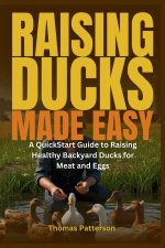 Raising Ducks Made Easy