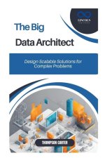 The Big Data Architect