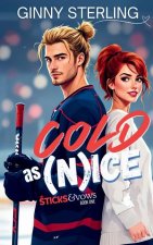 Cold as (N)ice