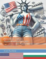 American Culture. Американска Култура