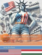 American Culture. Amerikai Kultúra