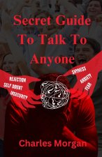 Secret Guide To Talk To Anyone
