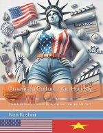American Culture. Văn Hóa Mỹ