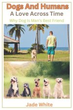 Dogs And Humans