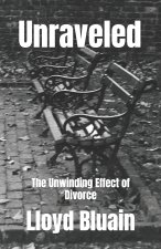Unraveled