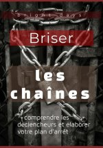 Briser les chaînes