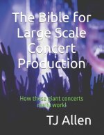 The Bible for Large Scale Concert Production