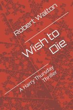 Wish to Die