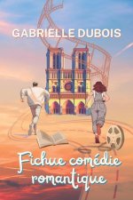 Fichue comédie romantique