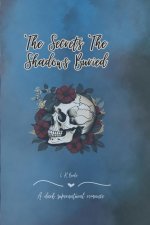 The Secrets The Shadows Buried