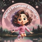 Sophie's Dreamland Adventures