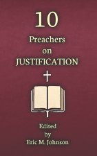 10 Preachers on Justification
