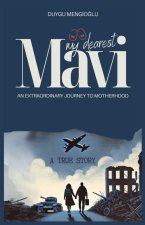 Mavi, My Dearest