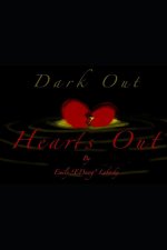 Dark Out Hearts Out