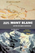 The First Ascent of Mont Blanc