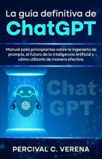 La Guía Definitiva de ChatGPT