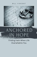 Anchored in Hope