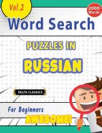 Word Search Puzzles in Russian for Beginners - Awesome! Vol.2 - Delta Classics