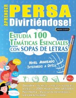 Aprender Persa Divirtiéndose! - Nivel Avanzado