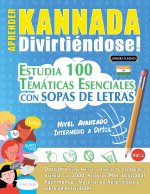 Aprender Kannada Divirtiéndose! - Nivel Avanzado