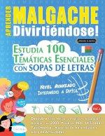 Aprender Malgache Divirtiéndose! - Nivel Avanzado