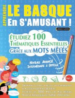 Apprendre Le Basque En s'Amusant - Niveau Avancé