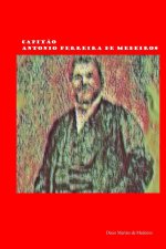 Capit?o Antonio Ferreira de Medeiros