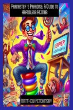 Prankster's Paradise