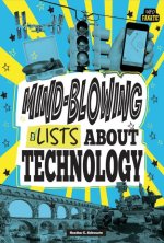 Mind-Blowing Lists about Technology