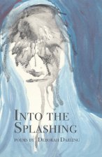 Into the Splashing