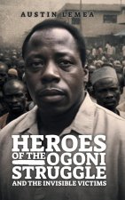 Heroes of the Ogoni Struggle