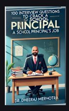 100 Interview Questions To Crack a School Principal's Job